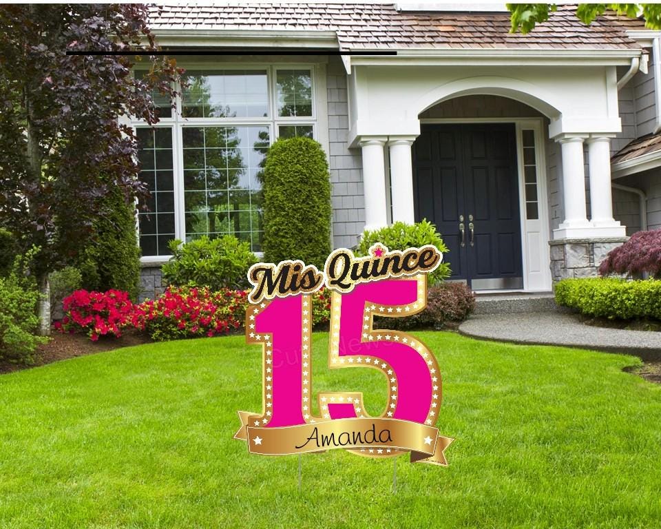 Personalized Sweet 15 Yard Sign: Quinceañera Birthday Lawn Decor