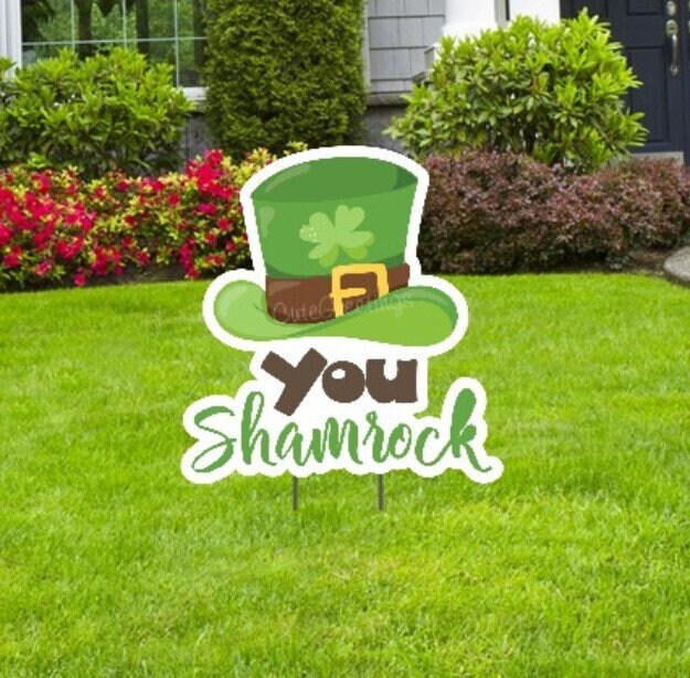 You Shamrock Hat Lawn Sign: St. Patrick's Day Yard Art  - Outdoor Decor
